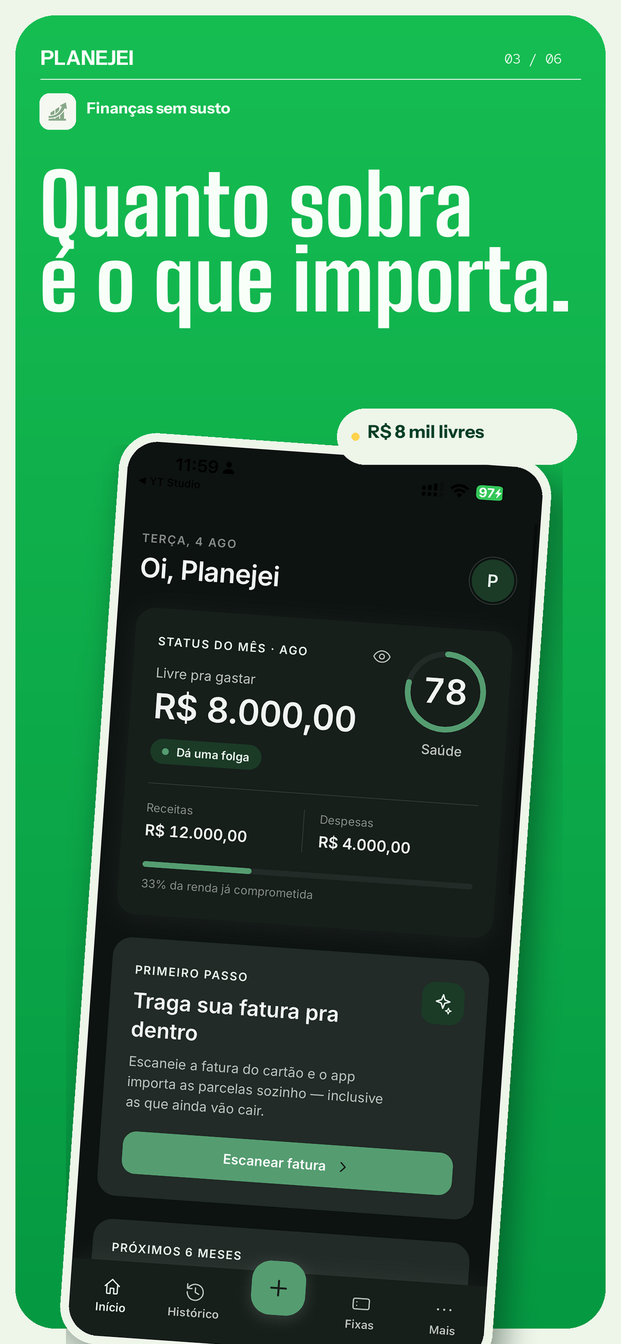 Resumo do mês no Planejei mostrando dinheiro livre, despesas e saúde financeira